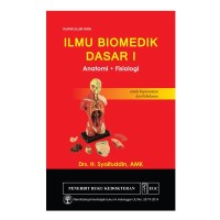 ILMU BIOMEDIK DASAR I ANATOMI FISIOLOGI