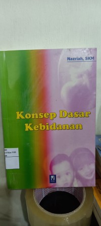 KONSEP DASAR KEBIDANAN