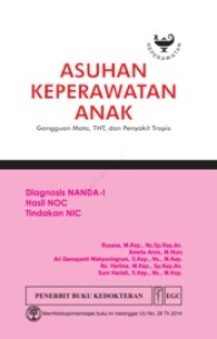 ASUHAN KEPERAWATAN ANAK GANGGUAN MATA, THT, DAN PENYAKIT TROPIS