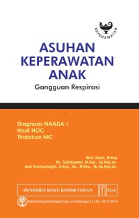 ASUHAN KEPERAWATAN ANAK GANGGUAN RESPIRASI