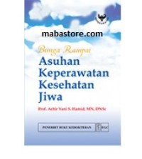 BUNGA RAMPAI ASUHAN KEPRAWATAN KESEHATAN JIWA