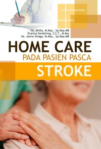 HOME CARE PADA  PASIEN PASCA STROKE