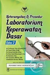 KETERAMPILAN DAN PROSEDUR LABORATORIUM KEPERAWATAN DASAR