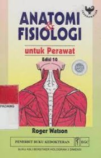 ANATOMI DAN FISIOLOGI UNTUK PERAWAT