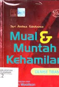 SERI ASUHAN KEBIDANAN MUAL DAN MUNTAH KEHAMILAN DENISE TIRAN