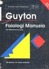 GUYTON FISIOLOGI MANUSIA DAN MEKANISME PENYAKIT