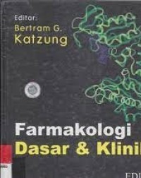 FARMAKOLOGI DASAR DAN KLINIK