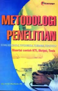 METODOLOGI PENELITIAN BIDANG KESEHATAN ,KEPERAWATAN ,KEBIDANAN KEDOKTERAN
