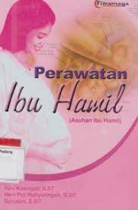 PERAWATAN IBU HAMIL