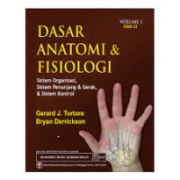 DASAR ANATOMI FISIOLOGI SISTEM ORGANISASI SISTEM PENUNJANG DAN GERAK DAN SISTEM KONTROL