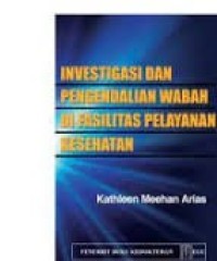 INVESTIGASI DAN PENGENDALIAN WABAH DI FASILITAS PELAYANAN KESEHATAN
