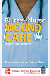 NURSE TO NURSE WOUND CARE EXPERT INTERVEBTIONS HOME CARE