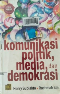 Komunikasi Politik, Media dan Demokrasi