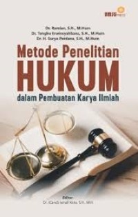 Metode Penelitian HUKUM : dalam Pembuatan Karya Ilmiah
