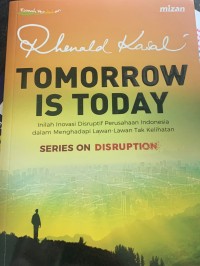 Tomorrow is Today