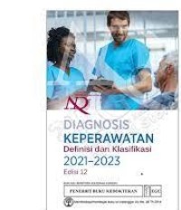DIAGNOSIS KEPERAWATAN DEFINISI DAN KLASIFIKASI