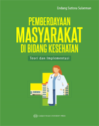 PEMBERDAYAAN MASYARAKAT DI BIDANG KESEHATAN