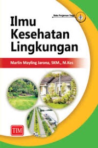 ILMU KESEHATAN LINGKUNGAN