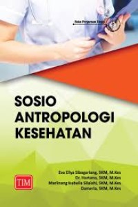 SOSIO ANTROPOLOGI KESEHATAN