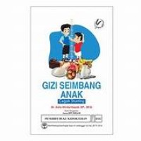 GIZI SEIMBANG ANAK CEGAH STUNTING